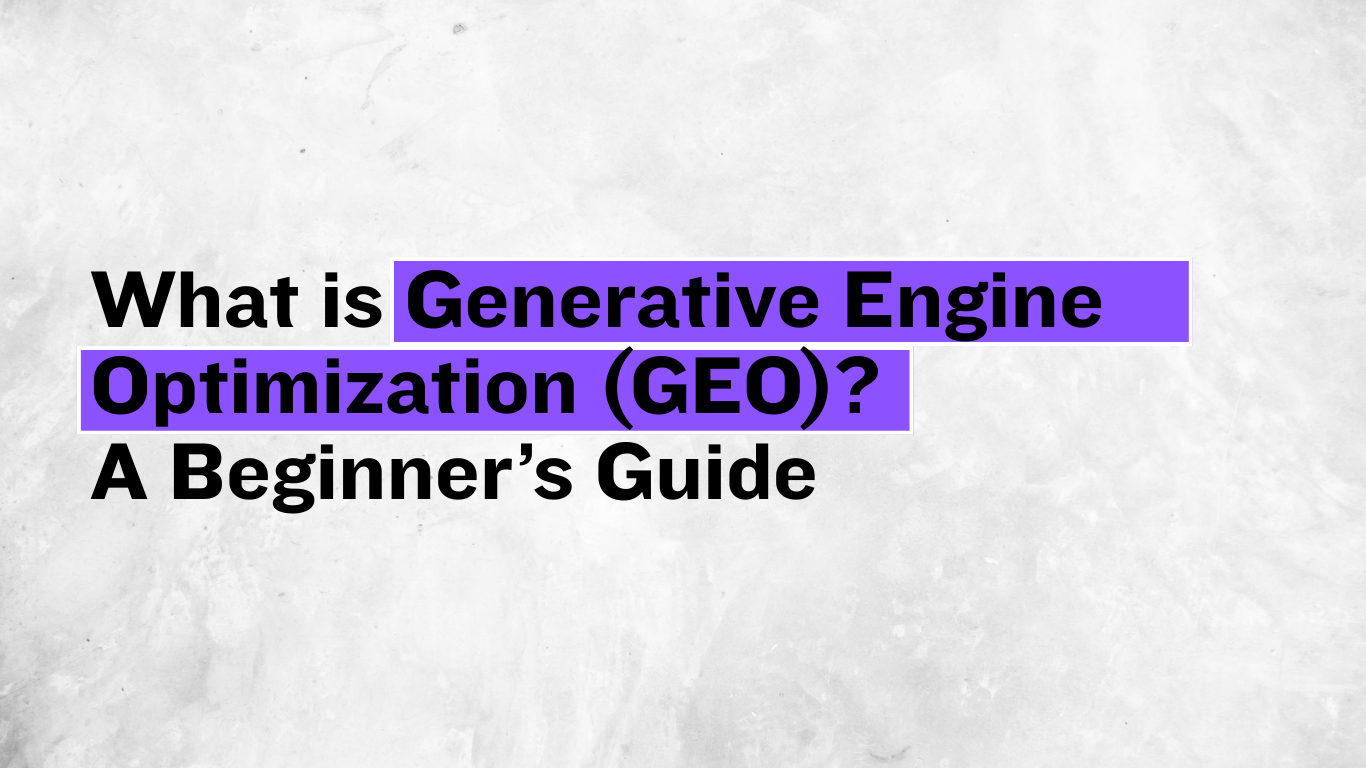 What is Generative Engine Optimization (GEO)? A Beginner’s Guide | Flaidex